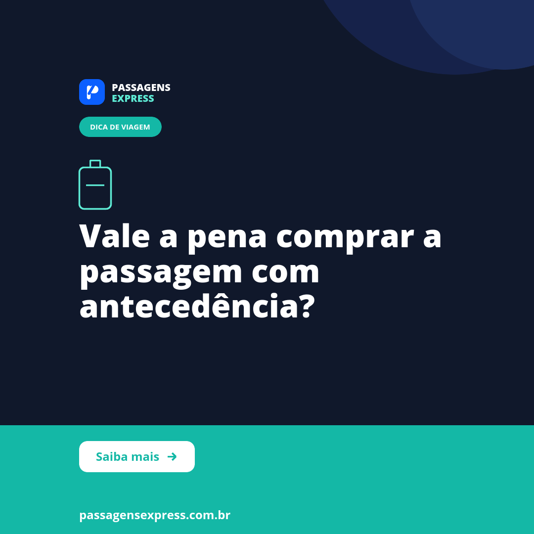 Vale a pena comprar a passagem com antecedência?